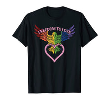 Load image into Gallery viewer, LGBT TShirt - Gay Pride Shirt - FREEDOM TO LOVE
