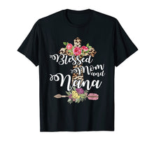 Load image into Gallery viewer, Blessed To Be Called Mom And Nana Tshirt Mothers Day Gift
