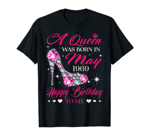 Queens are born in May 1969 T Shirt 50th Birthday Shirt