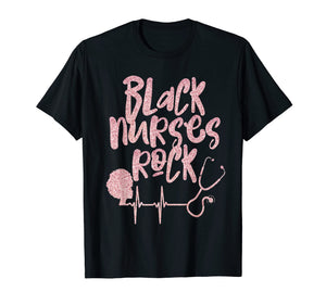 Black Nurses Rock T-Shirt Afro Rose Heartbeat RN Nursing
