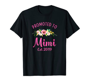 Promoted to Mimi Est 2019 New Grandma To Be Shirt