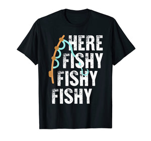 Here Fishy Fishy Lucky Fisherman T-Shirt: Fishing Game On