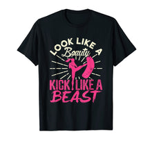 Load image into Gallery viewer, Kickboxing Shirt - Look Like a Beauty Kick Like a Beast

