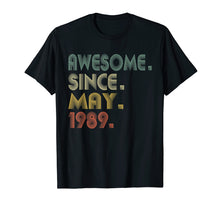 Load image into Gallery viewer, 30th Birthday Gifts T-Shirt Vintage Awesome Since May 1989
