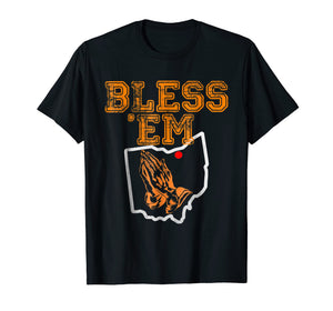 Bless 'Em - Funny Cleveland Sports Shirt