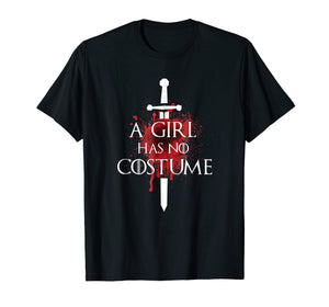 A Girl Has No Costume Halloween Shirt Needle Blood Graphics