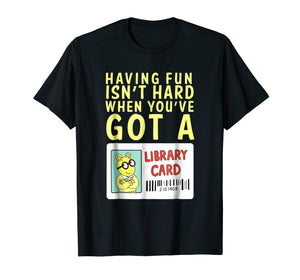 Arthur T Shirt Having Fun Isn't Hard Library Card