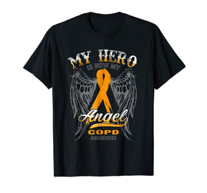 My Hero Is Now My Angel COPD AWARENESS T-shirt