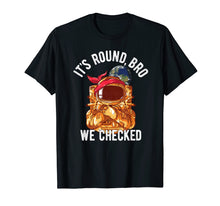 Load image into Gallery viewer, Anti Flat Earth T Shirt It&#39;s Round Bro Hippie Astronaut
