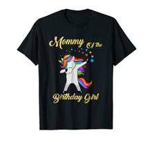 Load image into Gallery viewer, Mommy Of The Birthday Girl Unicorn T-Shirt Gifts Party
