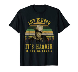 Life Is Hard It's Harder If You're Stupid Vintage T-Shirt
