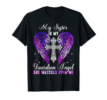 Load image into Gallery viewer, My Sister Is My Guardian Angel She Watches Over Me Tees
