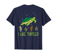 Load image into Gallery viewer, Adults Kids I Like Turtles Tshirt, Testudines Chelonii Tee
