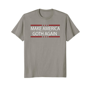 Distressed Make America Goth Again Shirt - Gothic Apparel