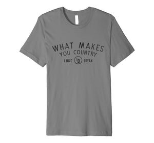 Luke Bryan - What Makes You Country T-Shirt