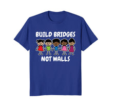 Load image into Gallery viewer, Build Bridges Not Walls Celebrate Diversity T-Shirt
