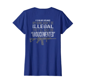 My Guns Won't Be ILLEGAL, The'll Just Be UNDOCUMENTED