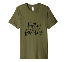 Load image into Gallery viewer, 40 and fabulous birthday celebration t-shirt
