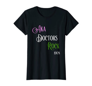 Alpha Kappa A Doctors Rock T-Shirt