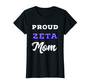 Proud Zeta Mom T-Shirt