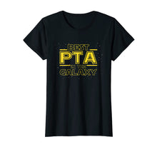 Load image into Gallery viewer, Best PTA in the Galaxy, Physical Therapist Assistant T Shirt
