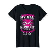 Load image into Gallery viewer, Mechanic Wife Girlfriend Cute Graphic Love Slogan T-Shirt
