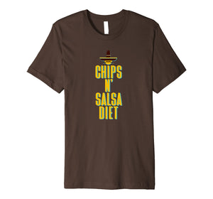 Chips N Salsa Diet Funny Novelty Mexican Food Lovers T-Shirt