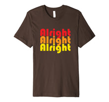 Load image into Gallery viewer, 70s T Shirts Alright Alright Seventies Tee Premium
