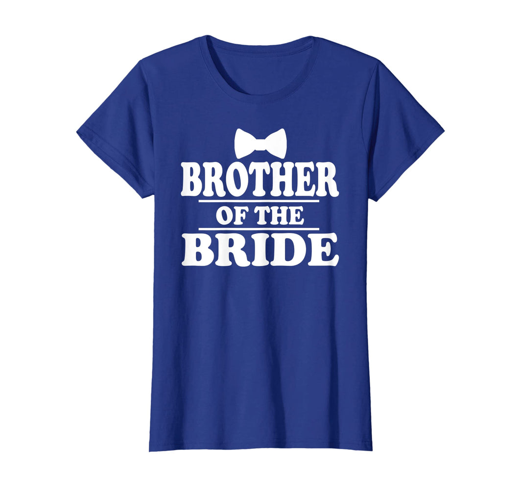 Brother Of The Bride Wedding Bachelor Party Funny T-Shirt