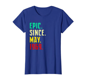 Born in May 1969 T Shirt Funny 50th Birthday Gift Him Her