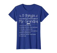 Load image into Gallery viewer, 5 Things You Should Know About My Grandpa Shirt - Funny Gift
