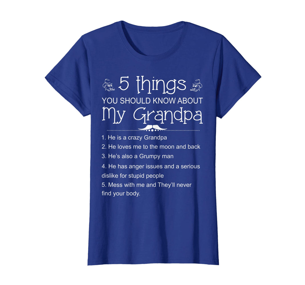 5 Things You Should Know About My Grandpa Shirt - Funny Gift