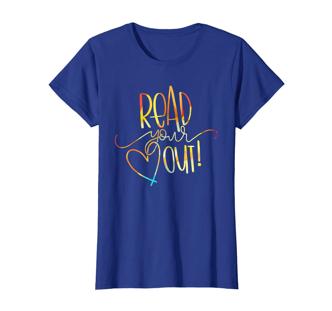 Read Your Heart Out Funny Book Lovers T Shirt Men Woman