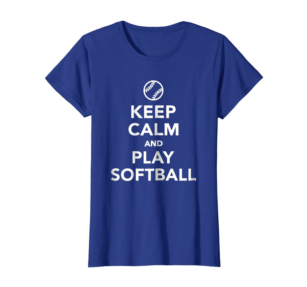 Keep calm and play softball T-Shirt