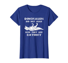 Load image into Gallery viewer, Dinosaurs Didn&#39;t Read TShirt - Funny I Love To Read Shirts
