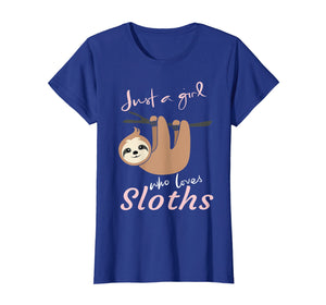 Just a girl who loves sloths t-shirt gift - Sloth fan girls