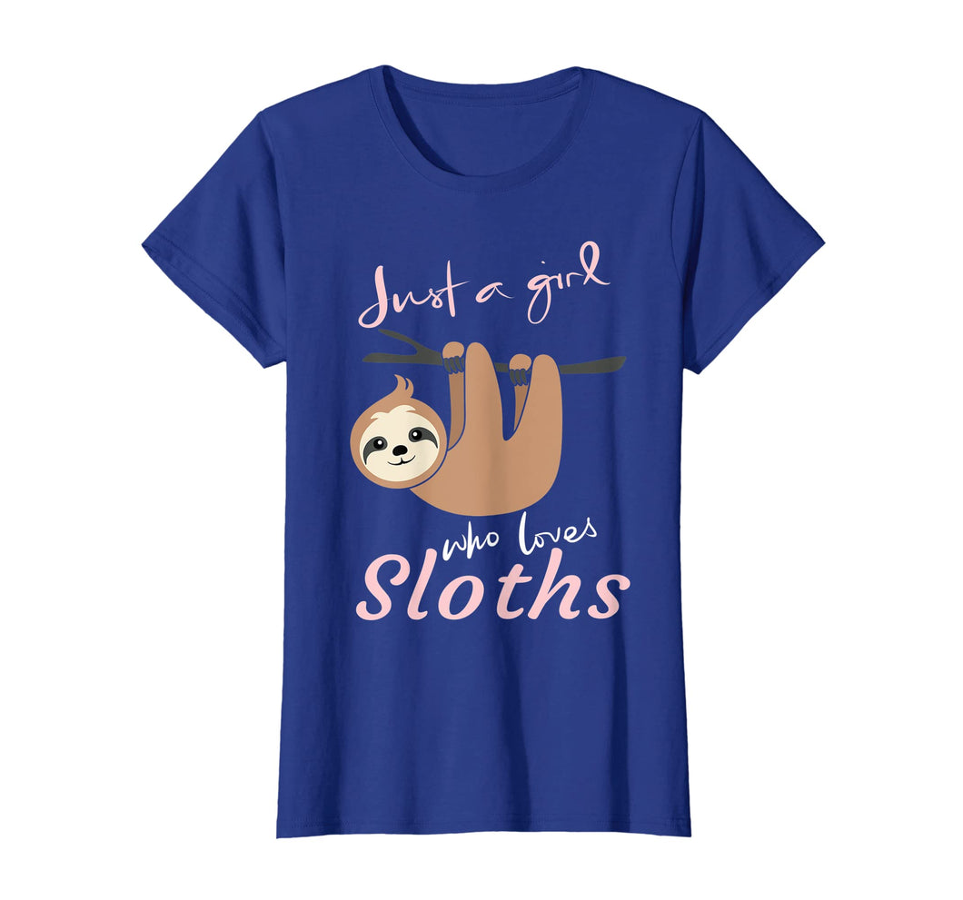 Just a girl who loves sloths t-shirt gift - Sloth fan girls