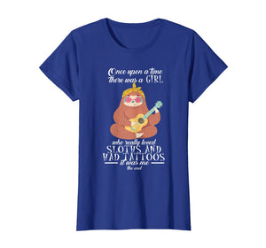 Sloths And Had Tattoos It Was Me T-Shirt