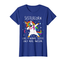 Load image into Gallery viewer, Sistercorn Like A Sister Only Awesome Dabbing Unicorn Shirt

