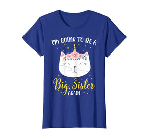 I'm Going To Be A Big Sister Again Cat Caticorn Unicorn Love
