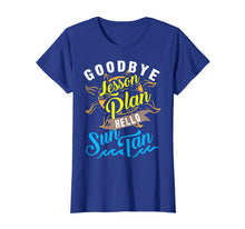 Load image into Gallery viewer, Cool Unique Goodbye Lesson Plan Hello Sun Tan Shirt Gift
