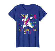 Load image into Gallery viewer, 6th Birthday T Shirt Dabbing Unicorn Awesome Since 2013
