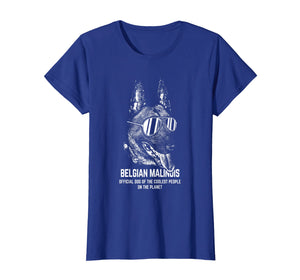 Belgian Malinois Official Dog of the Coolest Lovers Shirt