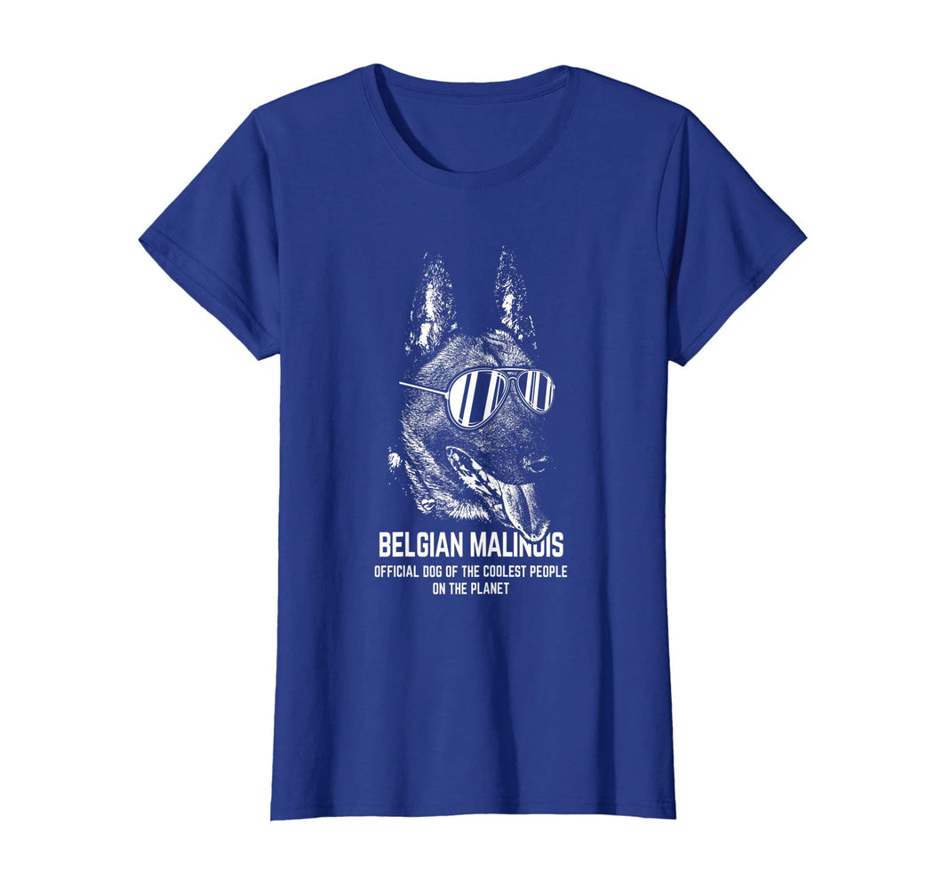 Belgian Malinois Official Dog of the Coolest Lovers Shirt