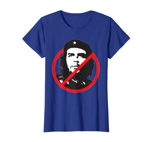 Anti Che Guevara T-Shirt - Anti Communism / Socialism Tee