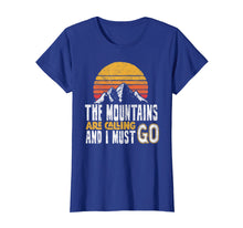Load image into Gallery viewer, Mountains Are Calling &amp; I Must Go Retro Vintage T-Shirt
