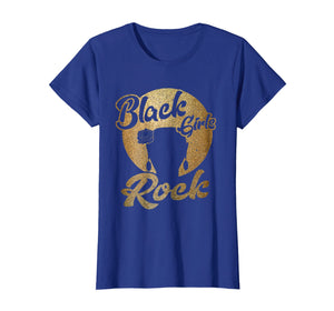 Black Girls Rock T-Shirt For Strong Afro Women Who Rock
