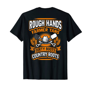 ROUGH HANDS FARMER TANS Funny Farmers Farming T-Shirt Back