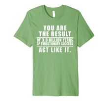 Load image into Gallery viewer, Evolution Biology Perspective Success Hustle Mindset Shirt
