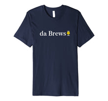 Load image into Gallery viewer, da Brews T-shirt

